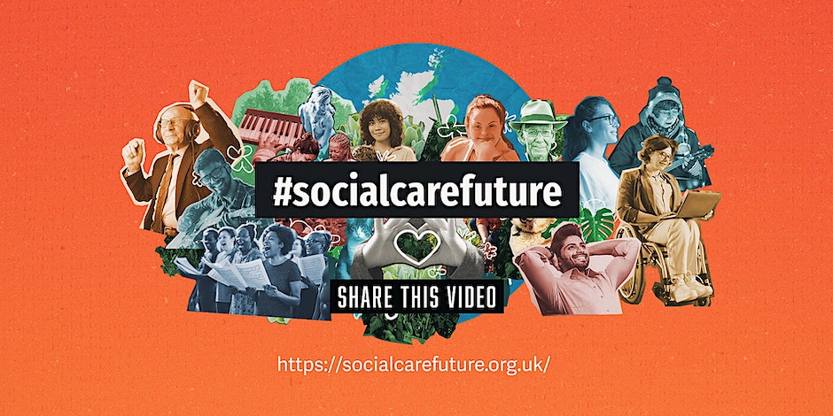 Image showing a variety of people and buildings with the words #socialcarefuture, share this video, socialcarefuture.org.uk
